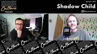 Shadow Child | House Culture Podcast | 065