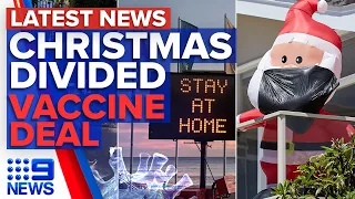 Coronavirus: Sydney's divided Christmas, Vaccine distribution deal signed | 9 News Australia