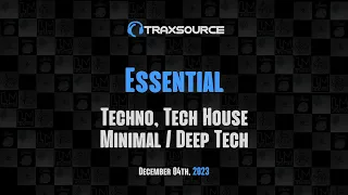 Traxsource Essential Techno, Tech House, Minimal / Deep Tech 2023-12-04