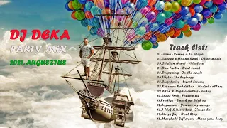 DJ DEKA - Legjobb Disco Zenék  ➡ Party Mix 2021 Augusztus ⬅
