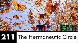 211. The Hermeneutic Circle