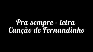 |Letra da música| Pra sempre - Fernandinho