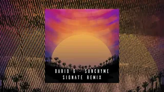 Dario G - Sunchyme (Signate Techno Remix)