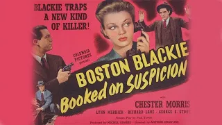 BOSTON BLACKIE BOOKED ON SUSPICION (1945)