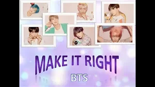 BTS -   Make it Right ( Han/ Rus sub)  перевод