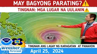 MAY  BAGYONG PARATING?: TINGNAN  PAG UULAN MAG SISIMULA NA⚠️WEATHER UPDATE TODAY APRIL 24,  2024