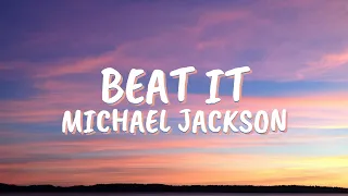 Michael Jackson - Beat It (Lyrics)