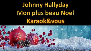 Karaoké Johnny Hallyday - Mon plus beau Noël