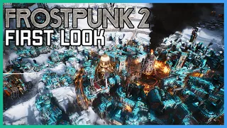 FIRST LOOK at the Frostpunk 2 Utopia Builder preview (Beta)