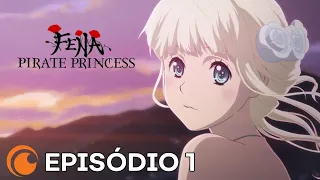 Fena: Pirate Princess - Episódio 1 (Legendado)