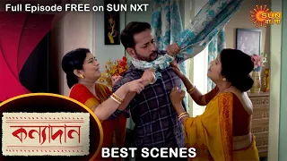 Kanyadaan - Best Scene | 26 Sep 2021 | Full Ep FREE on SUN NXT | Sun Bangla Serial