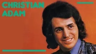 Christian Adam - Si tu savais combien je t'aime (HD) Officiel Elver Records