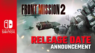 FRONT MISSION 2: Remake || Date Announcement Trailer