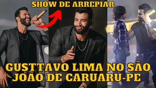 Gusttavo Lima no São João de Caruaru-PE com RECORDE de Público (Melhores Momentos)