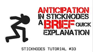 Stick Nodes tutorial #33 Anticipation | brief explanation