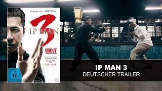 Ip Man 3 (Deutscher Trailer) | Donnie Yen, Mike Tyson | HD | KSM Cinema