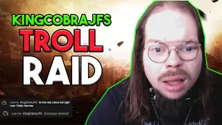 KingCobraJFS Troll Raid