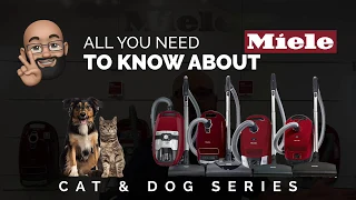 Miele Cat and Dog Vacuums Explained - Vacuum Warehouse Canada