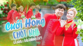 CƯỚI HÔNG CHỐT NHA | ÚT NHỊ FT ĐỖ THÀNH DUY (Official MV) | EM SẼ THEO ANH DÌA