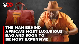 There are friends who thought I would not make it, now I make the most Luxurious Bags in Africa |LNN