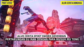 AKHIRNYA GU MAN BERADA DI BAWAH TANGGUNG JAWAB CHU YUN | BAHAS ALUR SPIRIT SWORD SOVEREIGN #202