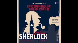 Sherlock Holmes: Die Klassiker | Der griechische Dolmetscher (Komplettes Hörbuch)