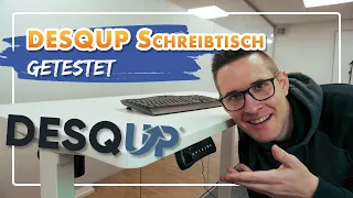 DESQUP ⏫ Höhenverstellbarer Schreibtisch im Test!