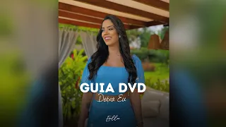 GUIA DA MÚSICA “DEIXA EU” - DVD INTIMIDADE