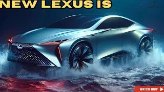 2025 Lexus IS Redesign Official Reveal - Most Sporty, Luxury and Advanced!