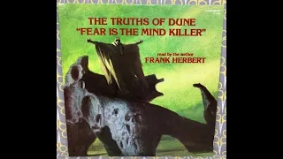 The Truths of Dune "Fear Is The Mind Killer" read by the author Frank Herbert Caedmon Records, 1979