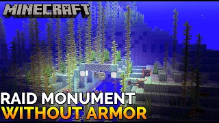 How to Raid an Ocean Monument WITHOUT Armor! SUPER EASY METHOD!
