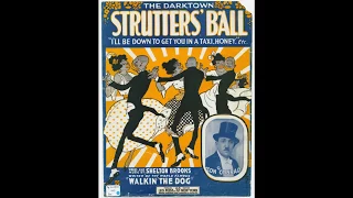 Darktown Strutters Ball (1917)