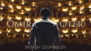 Dimash- Ómir Óter | Official MV