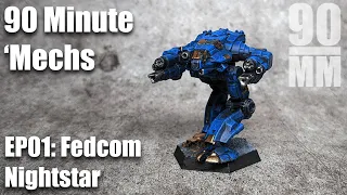 Battletech Speedpainting! 90 Minute Mechs: Episode 1 - Fedcom Nightstar