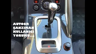 Auto6R Otomatik Şanzıman Detaylı İnceleme ve Kullanıcı Gözünden Yorumlar