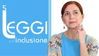 5 leggi sull’inclusione da conoscere