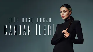 Elif Buse Doğan - Candan İleri (Official Lyric Video)