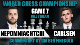 2021 World Chess Championship Game 7: Ian Nepomniachtchi vs Magnus Carlsen FULL STREAM