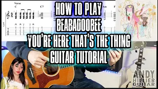 How to play beabadoobee You’re here that’s the thing Guitar Tutorial Lesson