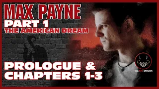 Max Payne [PS2] - Part 1: The American Dream - Prologue & Chapters 1-3 [Game Playthrough]