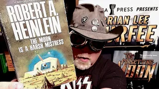 THE MOON IS A HARSH MISTRESS / Robert A. Heinlein / Book Review / Brian Lee Durfee (spoiler free)