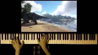 ARK: Survival Evolved (Piano Cover + SHEET MUSIC)