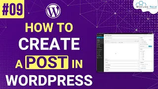 How to Create Posts in WordPress? | WordPress Post कैसे बनाये - Fully Explained