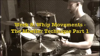 The Moeller Technique Part 1 / Hand Technique Demystified Week 8