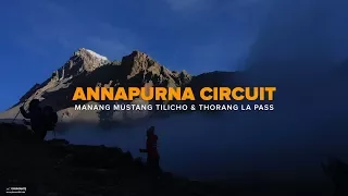 Annapurna Circuit Trek- Manang-Mustang through Thorang La Pass, Tilicho lake and so much more