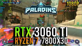 Paladins | RTX 3060 Ti + Ryzen 7 7800X3D | Maximum Settings | 1080p