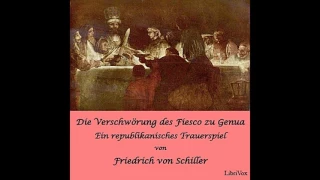 Die Verschwörung des Fiesco zu Genua ~ Ein republikanisches Trauerspiel by Friedrich von Schiller #
