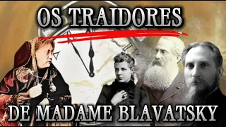 DE BLAVATSKY AOS TRAIDORES: Os Desafios da Autenticidade na Teosofia após o falecimento de HPB