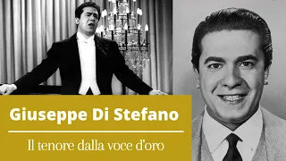 Giuseppe Di Stefano - Il tenore dalla voce d'oro - Breve biografia