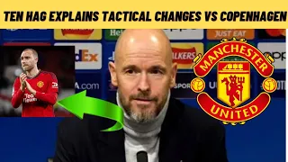 Erik ten Hag explains how Christian Eriksen & tactics  improved Manchester United vs copenhagen